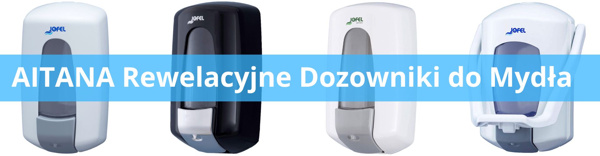 Jofel Aitana Dozowniki